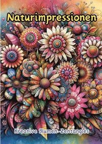 bokomslag Naturimpressionen: Kreative Blumen-Zentangles