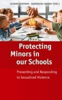 Agnieszka Baran, Ulrike Gentner, Zentrum für Ignatianische Pädagogik - Heinrich Pesch Haus - Protecting Minors in our Schools, Häftad