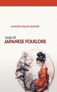 bokomslag Tales of Japanese Folklore