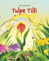 bokomslag Tulpe Tilli