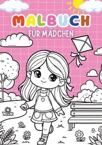 bokomslag Malbuch mädchen: Kinderbuch für mädchen &#9679; 30 lustige Ausmalbilder für mädchen &#9679; Geschenk für mädchen &#9679; Ausmalbuch für