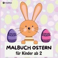 Millie Meik - Oster-Malbuch für Kinder, Ausmalbuch Ostergeschenke für Mädchen Jungs Kleinkinder, Geschenkidee zu Ostern, Oster Buch für Babys, Häftad