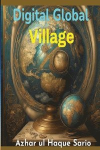bokomslag Digital Global Village