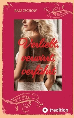 bokomslag Verliebt, verwirrt, verführt