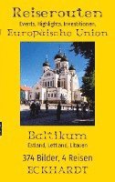 bokomslag Baltikum: Estland, Lettland, Litauen:374 Bilder. 4 Reisen. Events. Highlights. Investitionen.