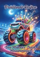 bokomslag Brüllende Reifen: Das Monster-Truck Malabenteuer