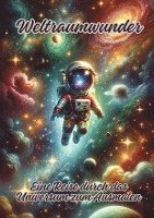 bokomslag Weltraumwunder: Eine Reise durch das Universum zum Ausmalen
