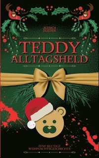 bokomslag Teddy Alltagsheld