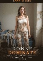 Donne Dominate: Romanzo Erotico di Fantascienza di Umani in Cattività. Volume 7 1