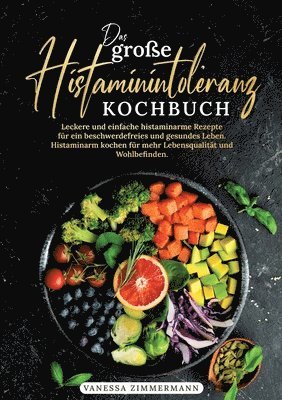 bokomslag Das groe Histaminintoleranz Kochbuch