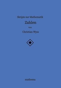 bokomslag Skripte zur Mathematik - Zahlen