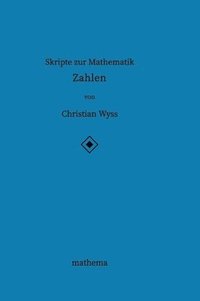 bokomslag Skripte zur Mathematik - Zahlen