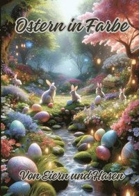 bokomslag Ostern in Farbe: Von Eiern und Hasen