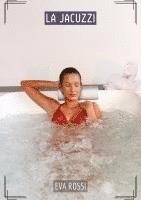 bokomslag La Jacuzzi: Histoires Érotiques Tabou pour Adultes