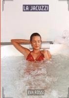 Eva Rossi - La Jacuzzi: Histoires Érotiques Tabou pour Adultes, Inbunden