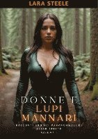 Donne e Lupi Mannari: Racconti Erotici Paranormali di Sesso Spinto. Volume 1