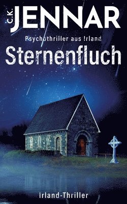 bokomslag Sternenfluch: Ein mystischer Psychothriller aus Irland