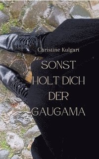 bokomslag Sonst holt dich der GaugaMa: Historischer Ulm-Krimi