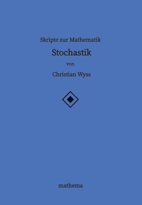 Skripte zur Mathematik - Stochastik