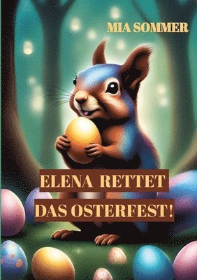 bokomslag Elena rettet das Osterfest!