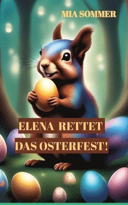 bokomslag Elena rettet das Osterfest!