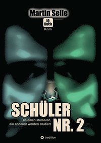 bokomslag 2 in 1 Wendebuch: Schüler Nr. 2 - Die einen studieren, die anderen werden studiert: Geheimbuch der SOKO-Ermittler - Wie du gefährliche Situationen erk