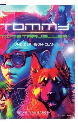 bokomslag Tommy Timetraveller und der Neon-Clan