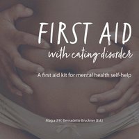 bokomslag FIRST AID WITH EATING DISORDER