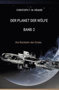 bokomslag Der Planet der Wölfe - Band 2