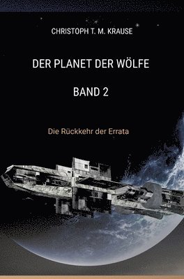 bokomslag Der Planet der Wölfe - Band 2