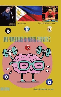 bokomslag Ang powerhouse ng mental strength 2: Ang sikolohiya sa laro