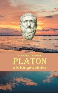 bokomslag Platon als Eingeweihter