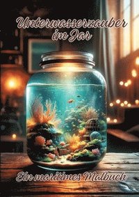 bokomslag Unterwasserzauber im Jar