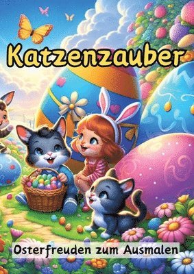 bokomslag Katzenzauber: Osterfreuden zum Ausmalen