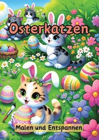 bokomslag Osterkatzen: Malen und Entspannen