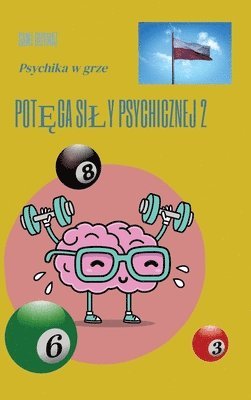 Pot&#281;ga sily psychicznej 2: Psychika w grze 1