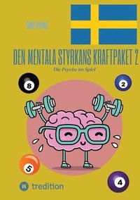 bokomslag Den mentala styrkans kraftpaket 2: Die Psyche im Spiel