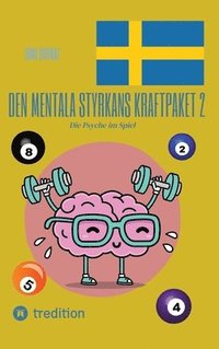 bokomslag Den mentala styrkans kraftpaket 2: Die Psyche im Spiel