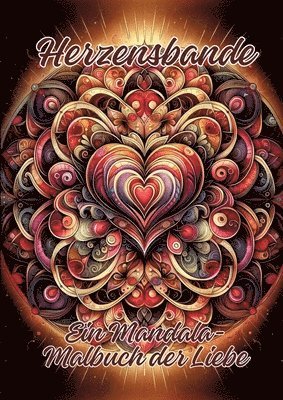 bokomslag Herzensbande: Ein Mandala-Malbuch der Liebe