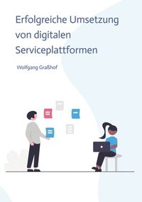 bokomslag Erfolgreiche Umsetzung von digitalen Serviceplattformen