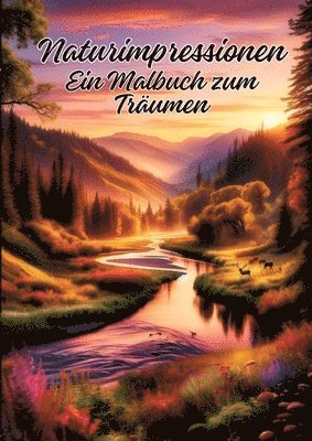 bokomslag Naturimpressionen: Ein Malbuch zum Träumen