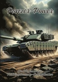 bokomslag Panzer-Power: Ein Malbuch für Militärfahrzeug-Enthusiasten