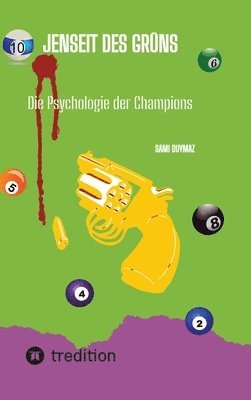 bokomslag Jenseit des Grüns: Die Psychologie der Champions