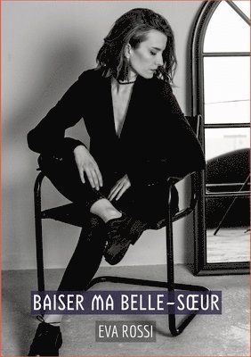 bokomslag Baiser ma Belle-S¿ur