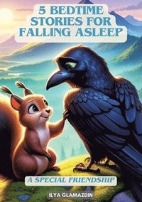 bokomslag (Deutsch - Englisch) 5 Bedtime Stories for Falling Asleep: A Special Friendship