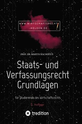 bokomslag Staats- und Verfassungsrecht Grundlagen: für Studierende des Wirtschaftsrechts