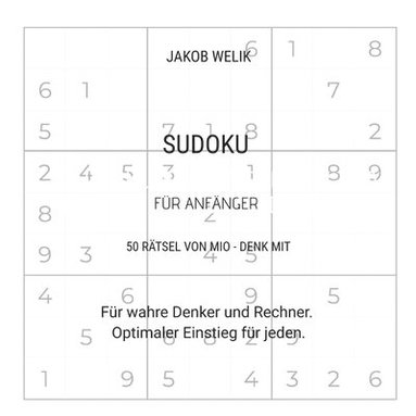 bokomslag Sudoku für Anfänger - 50 Rätsel von Mio - denk mit