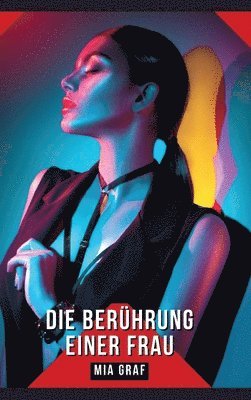 bokomslag Die Berührung einer Frau