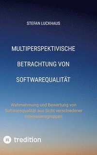 bokomslag Multiperspektivische Betrachtung von Softwarequalität