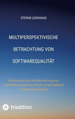 bokomslag Multiperspektivische Betrachtung von Softwarequalität